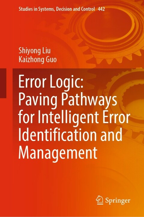 Cover image for book Error Logic: Paving Pathways for Intelligent Error Identification and Management