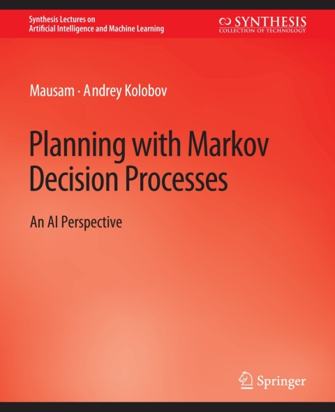 Cover image for book Planning with Markov Decision Processes