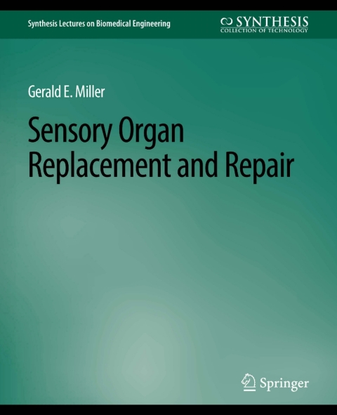Sensory Organ Replacement and Repair 