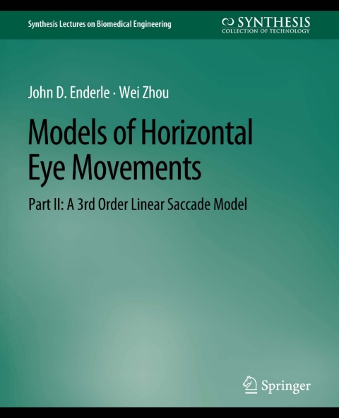Models of Horizontal Eye Movements, Part II 