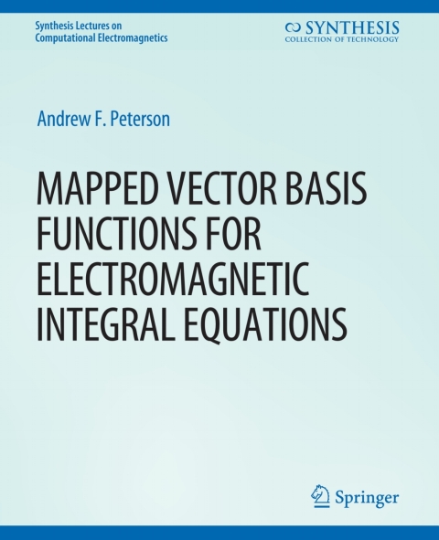Mapped Vector Basis Functions for Electromagnetic Integral Equations 