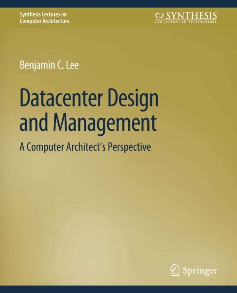 Datacenter Design and Management 