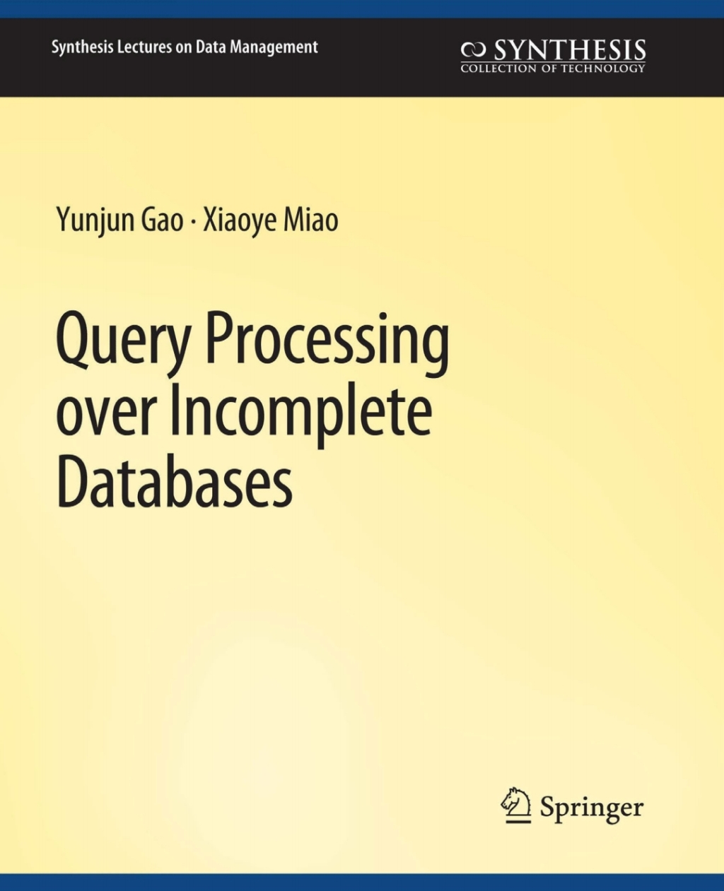 Query Processing over Incomplete Databases (eBook)