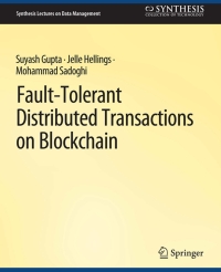 Cover image: Fault-Tolerant Distributed Transactions on Blockchain 9783031001048