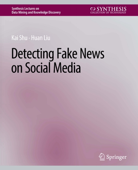 Detecting Fake News on Social Media 