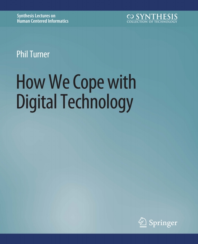 How We Cope with Digital Technology