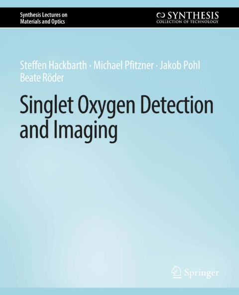Singlet Oxygen Detection and Imaging 
