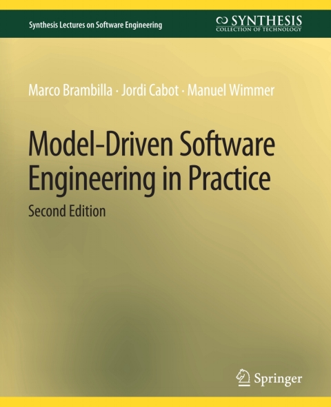 Model-Driven Software Engineering in Practice, Second Edition 