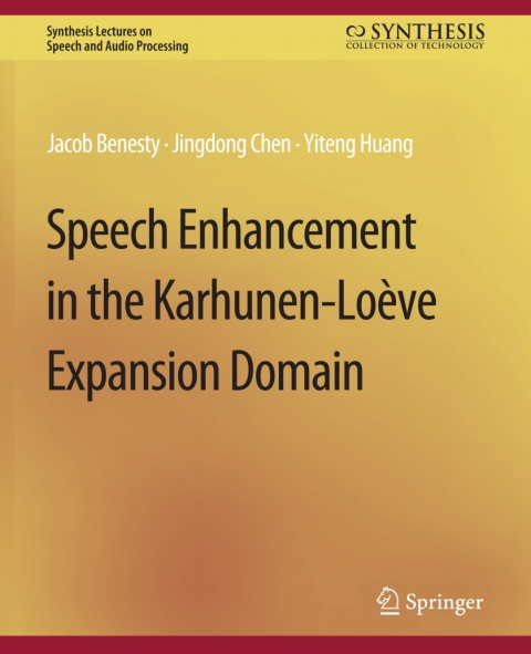 Speech Enhancement in the Karhunen-Loeve Expansion Domain 