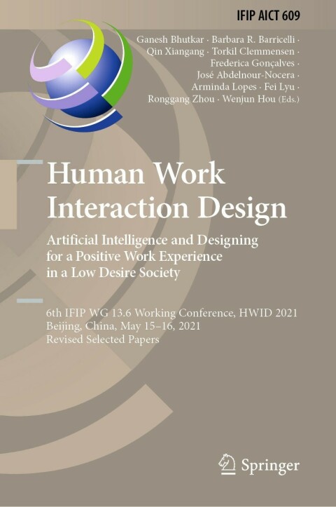 Cover image for book Human Work Interaction Design. Artificial Intelligence and Designing for a Positive Work Experience in a Low Desire Society