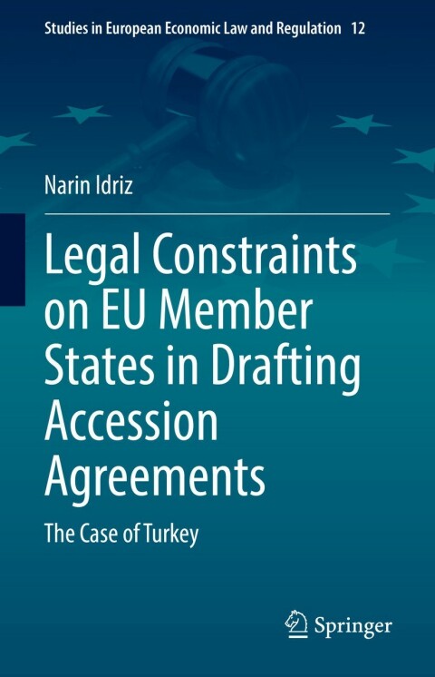 Cover image for book Legal Constraints on EU Member States in Drafting Accession Agreements
