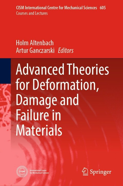 Cover image for book Advanced Theories for Deformation, Damage and Failure in Materials