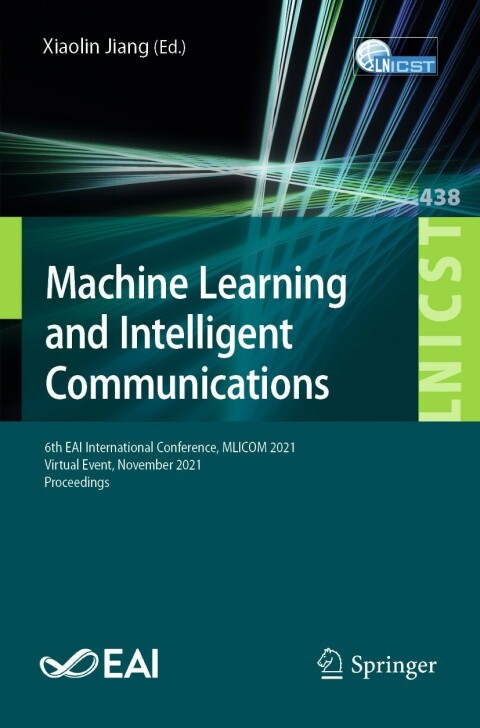 Cover image for book Machine Learning and Intelligent Communications