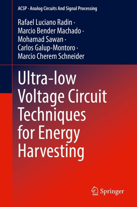 Ultra-low Voltage Circuit Techniques for Energy Harvesting 