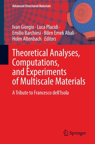 Theoretical Analyses, Computations, and Experiments of Multiscale Materials
