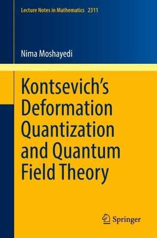Kontsevich’s Deformation Quantization and Quantum Field Theory