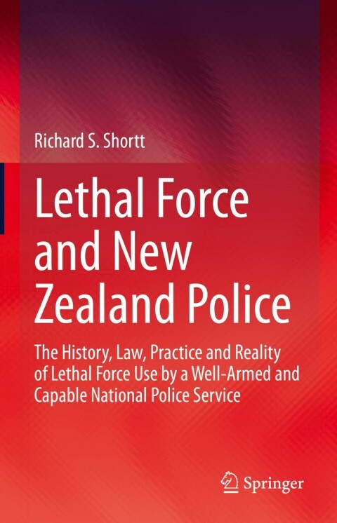 Cover image for book Lethal Force and New Zealand Police