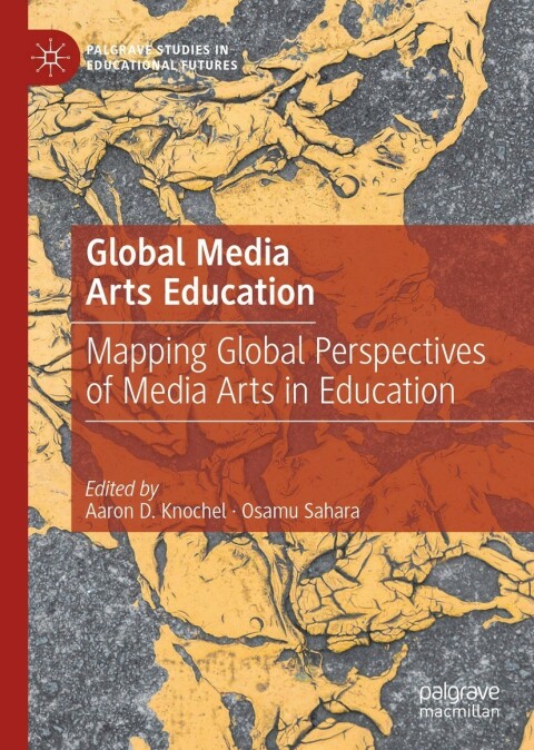 Cover image for book Global Media Arts Education