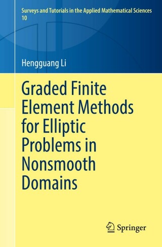 Graded Finite Element Methods for Elliptic Problems in Nonsmooth Domains
