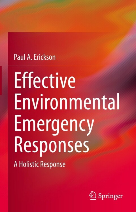 Effective Environmental Emergency Responses 