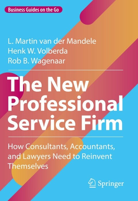 The New Professional Service Firm 