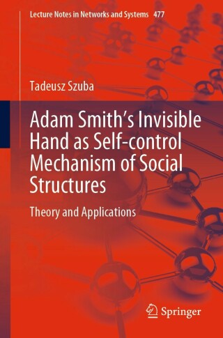 Adam Smith’s Invisible Hand as Self-control Mechanism of Social Structures