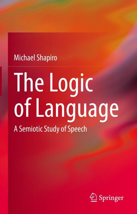 Cover image for book The Logic of Language