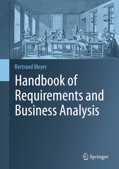 Handbook of Requirements and Business Analysis 