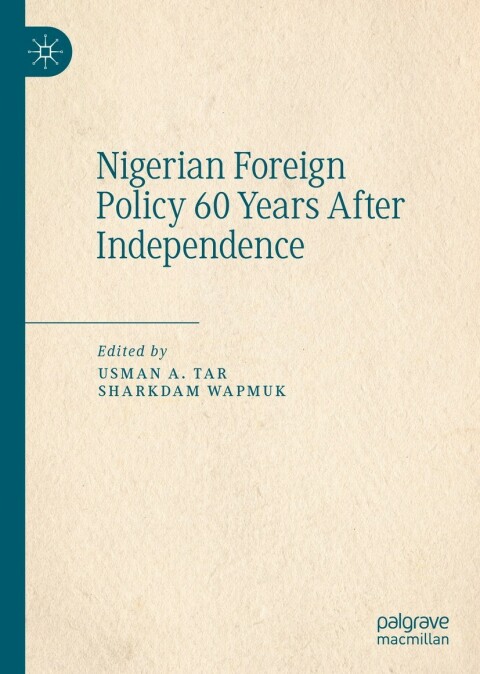 Cover image for book Nigerian Foreign Policy 60 Years After Independence