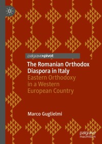 Cover image: The Romanian Orthodox Diaspora in Italy 9783031071010