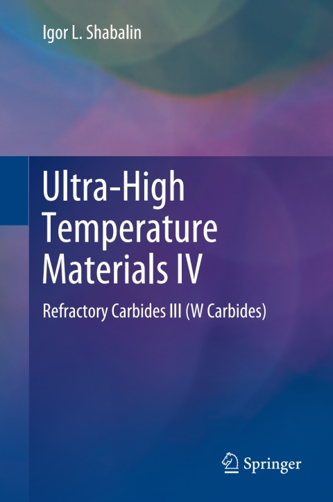 Cover image for book Ultra-High Temperature Materials IV