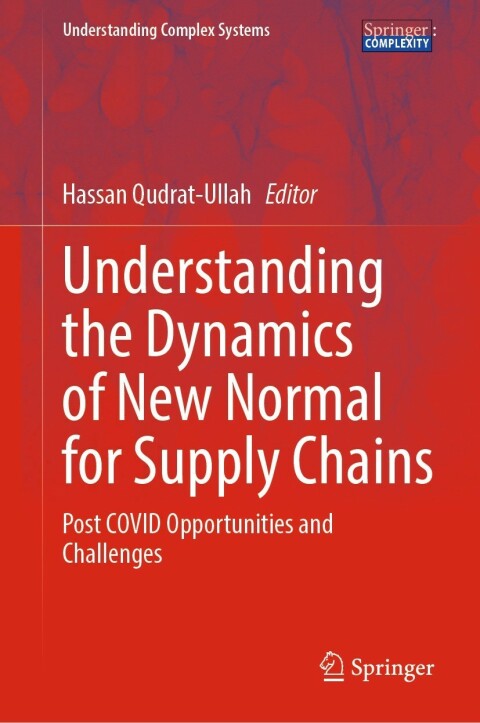 Cover image for book Understanding the Dynamics of New Normal for Supply Chains