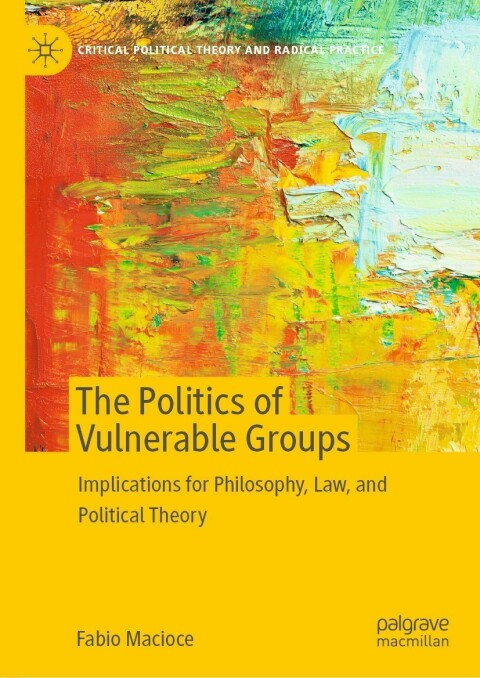 Cover image for book The Politics of Vulnerable Groups