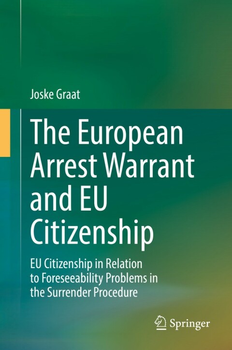 Cover image for book The European Arrest Warrant and EU Citizenship