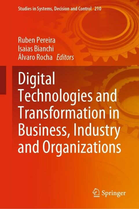 Cover image for book Digital Technologies and Transformation in Business, Industry and Organizations