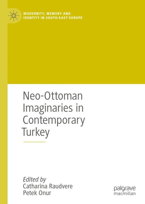 Cover image for book Neo-Ottoman Imaginaries in Contemporary Turkey