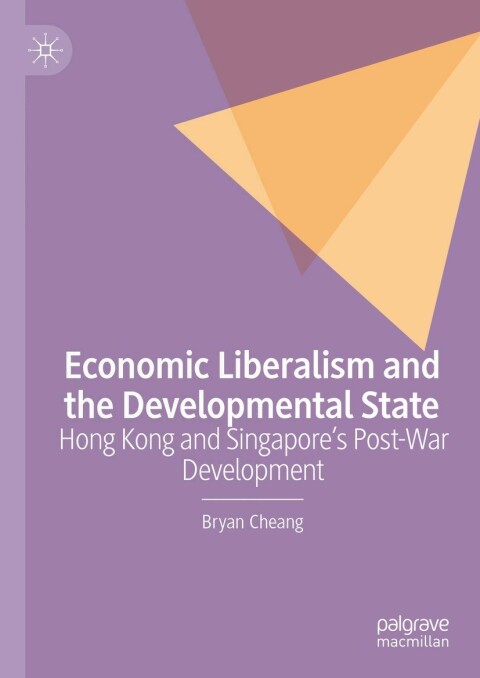 Economic Liberalism and the Developmental State 