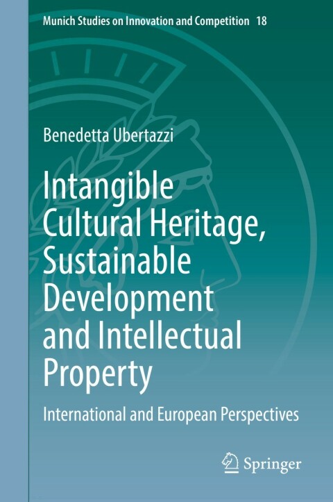 Cover image for book Intangible Cultural Heritage, Sustainable Development and Intellectual Property