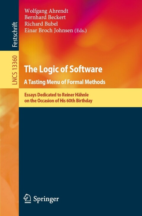 Cover image for book The Logic of Software. A Tasting Menu of Formal Methods