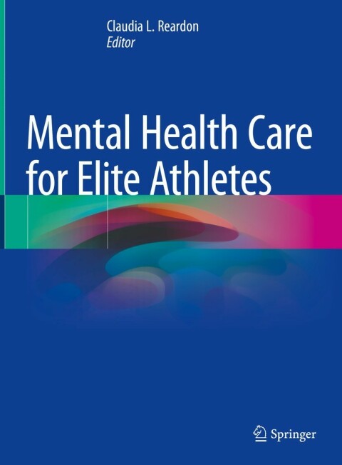 Cover image for book Mental Health Care for Elite Athletes