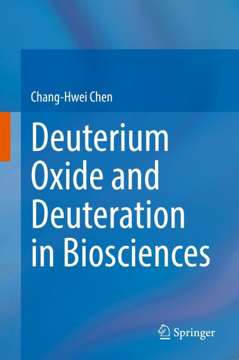 Cover image for book Deuterium Oxide and Deuteration in Biosciences