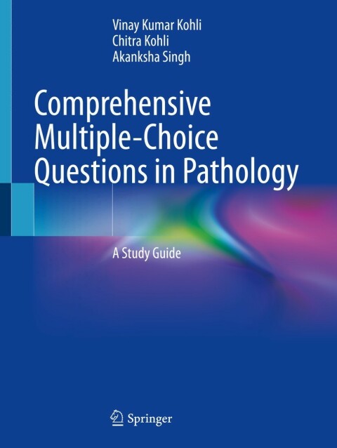 Comprehensive Multiple-Choice Questions in Pathology 