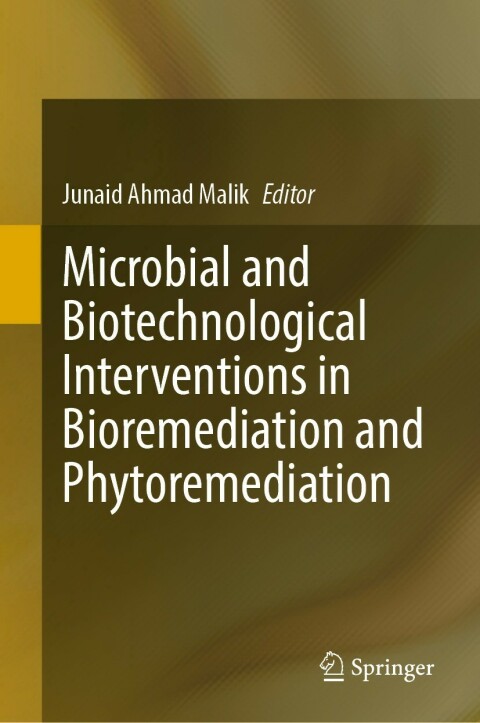Cover image for book Microbial and Biotechnological Interventions in Bioremediation and Phytoremediation