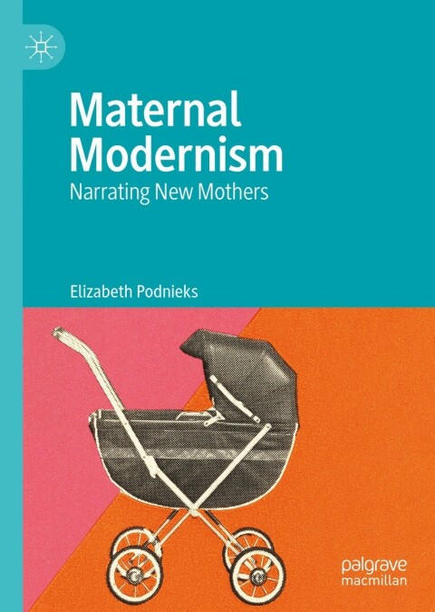 Cover image for book Maternal Modernism