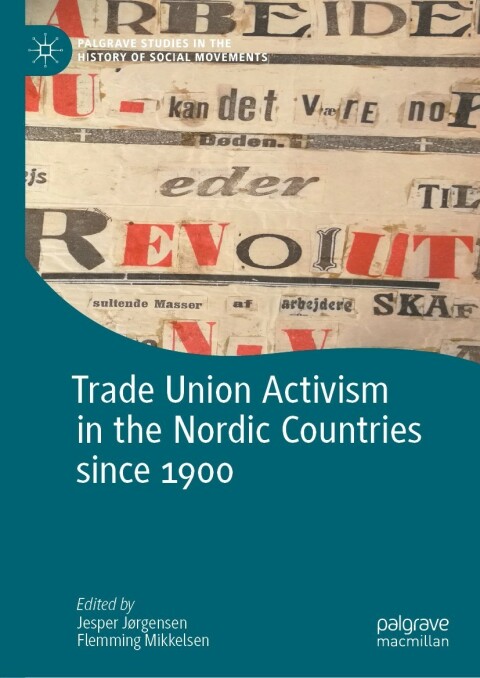 Cover image for book Trade Union Activism in the Nordic Countries since 1900