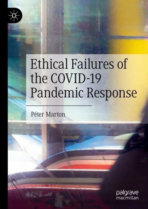 Cover image for book Ethical Failures of the COVID-19 Pandemic Response