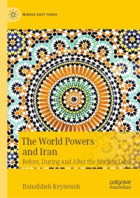 Cover image: The World Powers and Iran 9783031092480