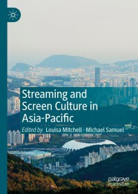 Titelbild: Streaming and Screen Culture in Asia-Pacific 9783031093739