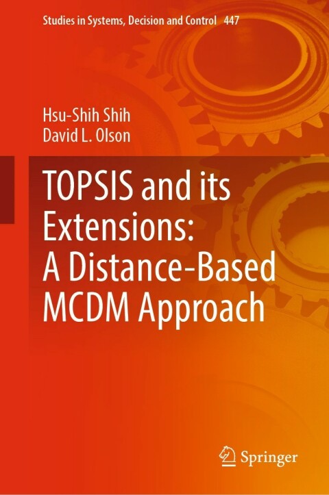 TOPSIS and its Extensions: A Distance-Based MCDM Approach 