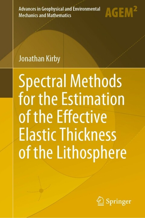 Cover image for book Spectral Methods for the Estimation of the Effective Elastic Thickness of the Lithosphere